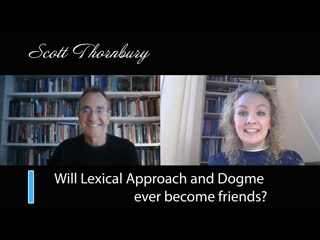 Scott thornburylexical approach and dogme