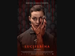 Дьяволица / люциферина / luciferina (2018)