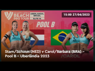 Stam/schoon (ned) v carol/barbara (bra) pool b uberlândia 2023