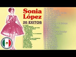 Sonia lopez 20 exitos sus mejores