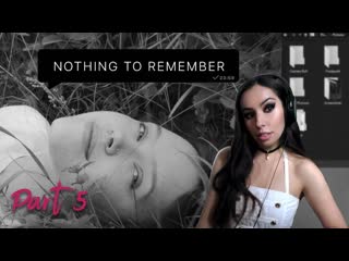 Мы близимся к финалу nothing to remember part 5