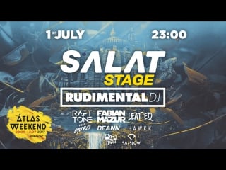 Salat w/ rudimental (dj set) i atlas weekend i i teaser