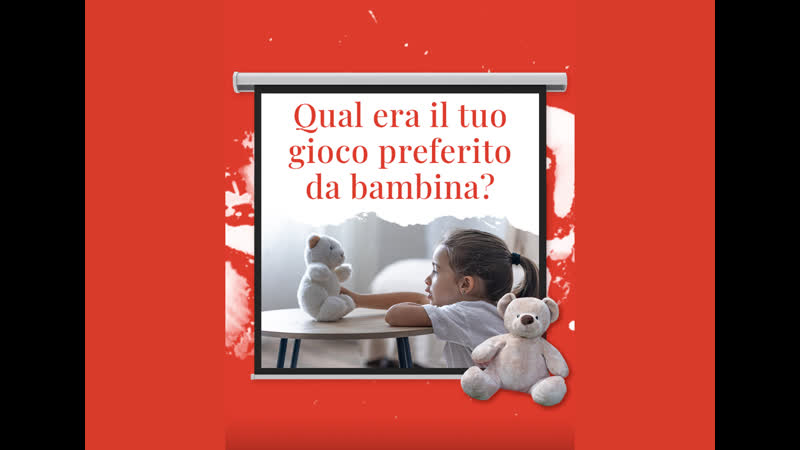 Qual era il tuo gioco preferito da bambina?