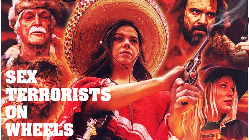 Секс террористы на мотоциклах (2020) sex terrorists on wheels