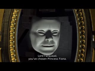 Lord farquaad, you've chosen princess fiona
