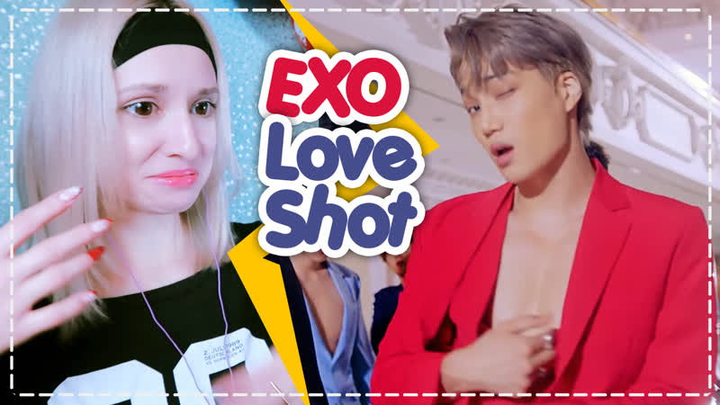 Exo sex (love) shot reaction/реакция | kpop ari rang