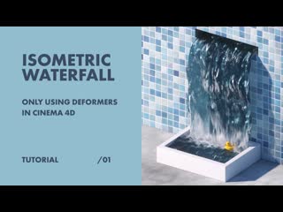 C4d tutorial #1 creating a waterfall only using deformers