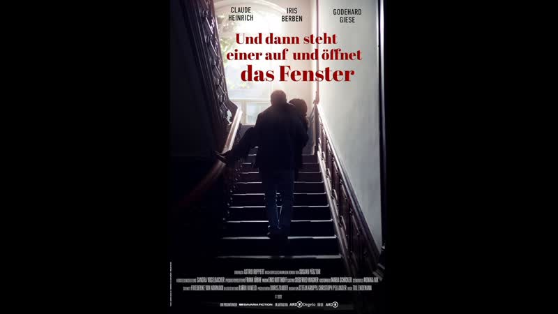 И тут кто то встает и открывает окно (2022) und dann steht einer auf und öffnet das fenster