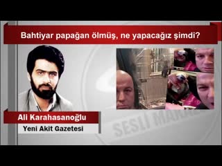 Ali karahasanoğlu bahtiyar papağan ölmüş, ne yapacağız şimdi