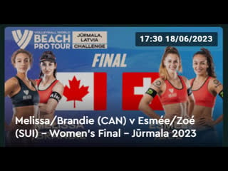 Melissa/brandie (can) v esmée/zoé (sui) women's final jūrmala 2023