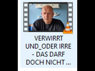 Verwirrt und oder irre das darf doch nicht wahr sein!