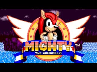 Mighty the armadillo ✪ sonic hacks | gameplay