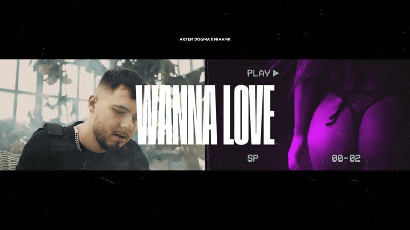 Artem dogma feat fraank wanna love