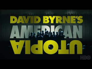 David byrnes american utopia (2020) official teaser hbo