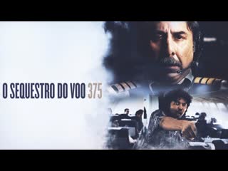 Угон рейса 375 (2023) o sequestro do voo 375 (the hijacking of flight 375)