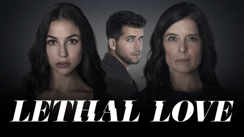Смертельная любовь (2021) family seductions (lethal love)