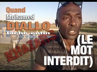 Quand mohamed diallo se lâche et prononce "khazars" (le mot "interdit")