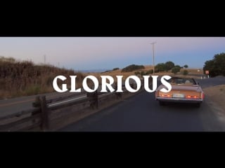 Macklemore glorious (feat skylar grey)