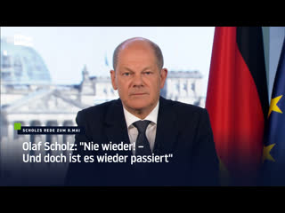 Olaf scholz "nie wieder! – und doch ist es wieder passiert"