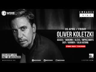 05/04 oliver koletzki live in embargo villa on woxeradio