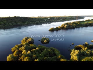 Spassk summer ii (june, 2020)