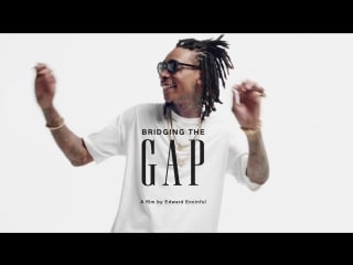 Музыка из рекламы gap bridging the gap (wiz khalifa, priyanka chopra, jasmine sanders) (2017)