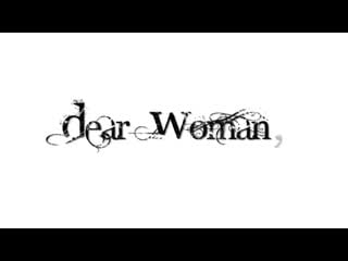 Dear woman (deutsche untertitel)