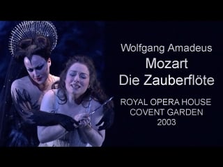 Mozart die zauberflöte / моцарт волшебная флейта 2003