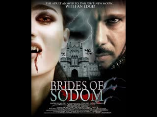 Невесты содома the brides of sodom (2013)