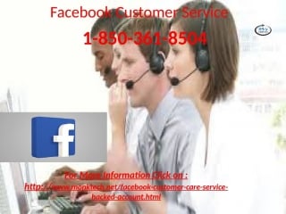 Copy your facebook customer service number 1 850 361 8504 on your dial pad