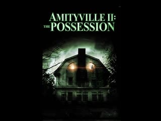 Амитивилль 2 одержимость / amityville ii the possession (1982, сша, мексика, ужасы)