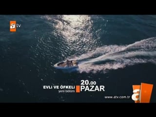 Evli ve öfkeli 6 bölüm fragmanı atv