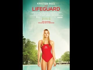 Спасатель the lifeguard (2013)