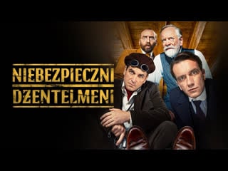 Опасные джентельмены (2022) niebezpieczni dzentelmeni (dangerous men)