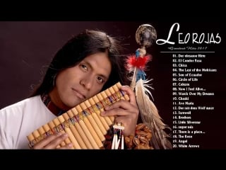 Leo rojas instrumental live 2017 best romantic panflute of leo rojas