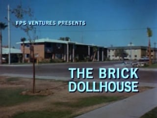 The brick dollhouse (1967, usa, dir tony martinez)