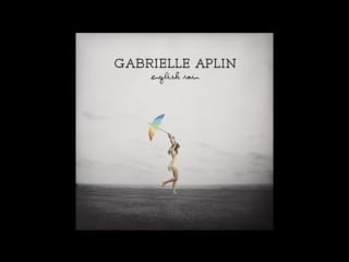 Gabrielle aplin alive mp4