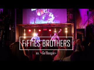 Fifties brothers (ex ~go`boogie~) live promo video