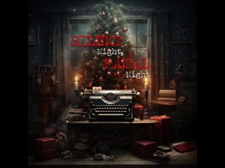 Тихая ночь, фатальная ночь (2023) silent night, fatal night