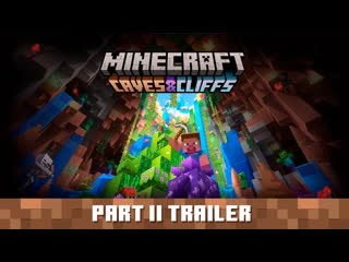 Minecraft caves cliffs update part ii official trailer