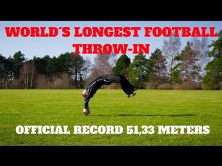 Soccer flip throw in guinness world record 51,33 meters | thomas gronnemark