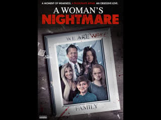 Женский кошмар a womans nightmare (2018)