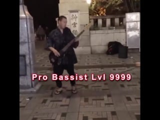 Pro bassist level 9999