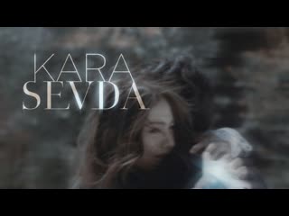 Kara sevda • kemal nihan emir