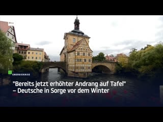 "bereits jetzt erhöhter andrang auf tafel" – deutsche in sorge vor dem winter