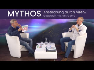 Gespräch mit raik garve mythos ansteckung durch viren?