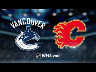 Vancouver canucks vs calgary flames |, 2022 | game highlights | nhl 2022 | обзор матча