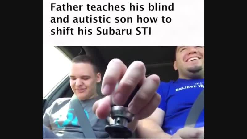Отец учит своего слепого и больного аутизмом сына переключать передачи на subaru impreza wrx st