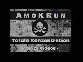 Amokrun totale konzentration (lyrics video)