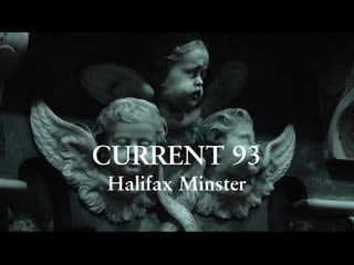 Current 93 live at halifax minster, 10th may 2014